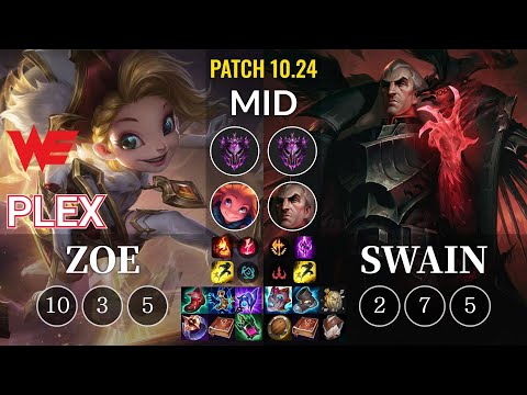 WE Plex Zoe vs Swain Mid - KR Patch 10.24