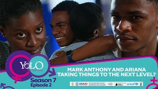YOLO SEASON 7 - EPISODE 2 - Mark Anthony And Arian