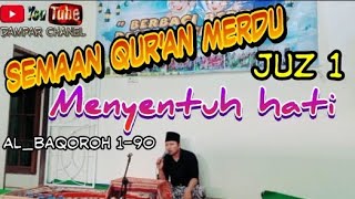 Download lagu semaan merdu juz 1 meyentuh hati mp3
