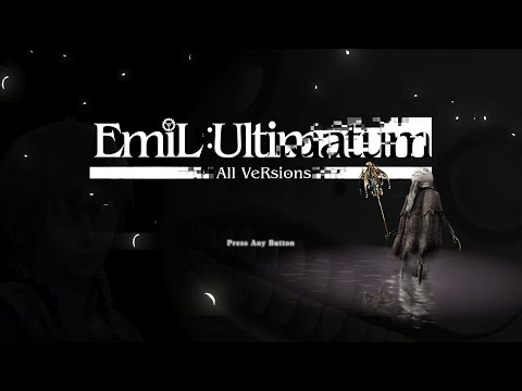Emil / Ultimatum (All Versions) | Karma / Sacrifice / Despair / ver 1.22.. / Another Edit / DoD3 ver
