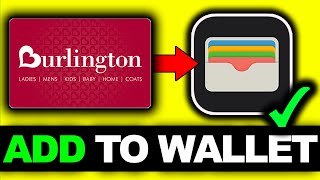 How To Add Burlington Gift Card To Apple Wallet 2026 (ONLY WAY)