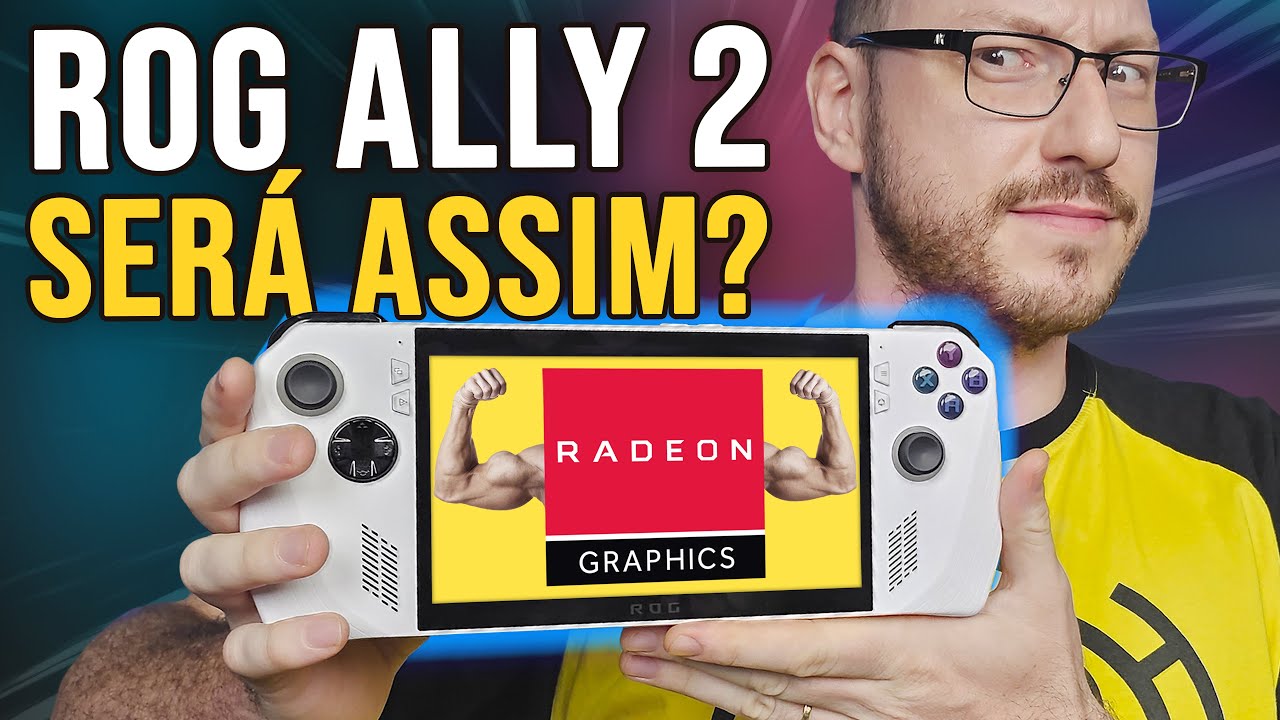 STEAM DECK 2 e ROG ALLY 2 vão ser assim? O gráfico integrado monstro do Radeon 890M!