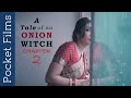 A Tale Of An Onion Witch Chapter 2 A Newly Married Couple In Search Of An Apartment Hindi