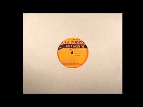 Beat Pharmacy ft Paul St Hilaire ‎– Don't Bodda Me (Vocal Version)