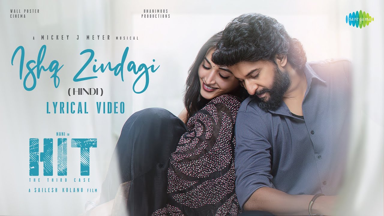 Ishq Zindagi Lyrics | HIT: The Third Case | Naresh Iyer, Nutana Mohan