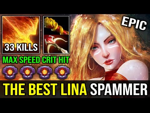 WORLD BEST LINA SPAMMER Rapid Crit Fire 33Kills 14Min Godlike with 1000 XPM Hit Like a Truck Dota 2