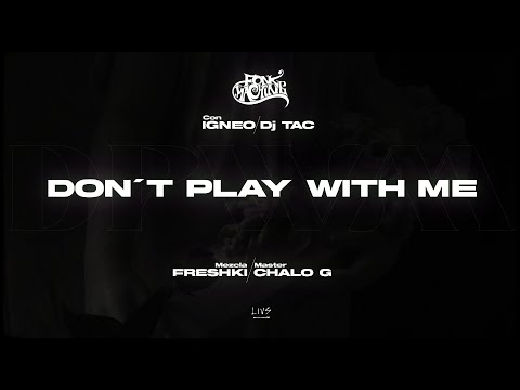 Fonk Machine - Don´t Play With Me (Con Igneo & Dj Tac)