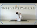 The Five Tibetan Rites | Tibetan Exercise | SRMD Yoga