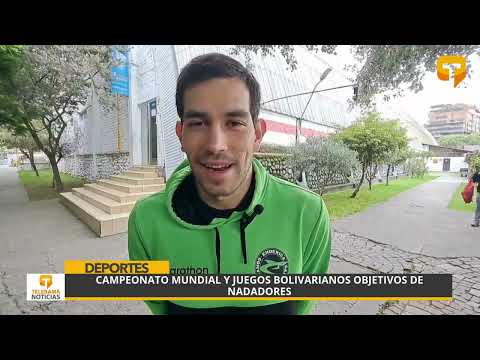 Campeonato mundial y juegos bolivarianos objetivos de nadadores