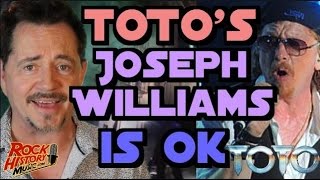Toto's Joseph Williams is OK: Fans Breathing a Sigh of Relief