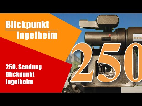 250. Sendung! | Blickpunkt Ingelheim
