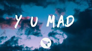 Wiz Khalifa - Y U Mad (Lyrics) Feat. Megan Thee Stallion &amp; Ty Dolla $ign