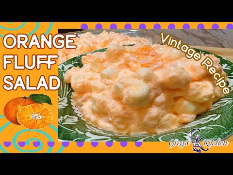 Vintage Recipe - Orange Fluff Salad - Easter Recipe
