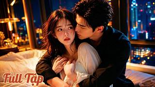 Chú Của Bạn Thân Bỗng Điên Cuồng Theo Đuổi Cô, Đêm Nào Cũng Muốn Ôm Ngủ Và Cưới Cô Về Cưng Chiều! 😳