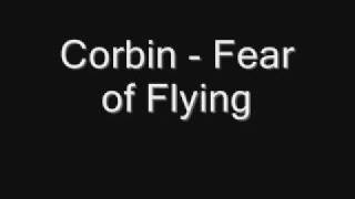 Corbin - Fear of Flying