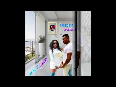 Shauna Chyn - White Liver - President Mega - Aug -2018