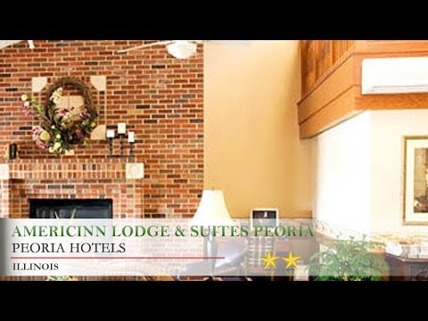 AmericInn Lodge & Suites Peoria - Peoria Hotels, Illinois