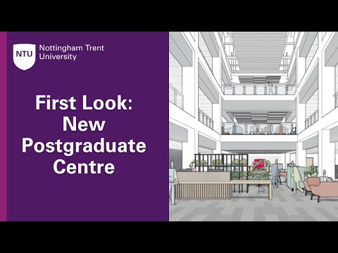 First Look: New Postgraduate Centre for Nottingham Business School students
