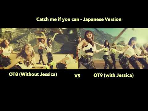 Girls Generation - Catch me if you can (With/Without Jessica) OT8 VS OT9