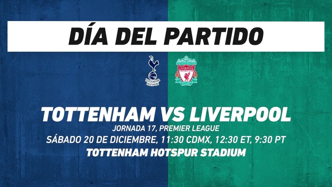 Tottenham vs Liverpool, frente a frente: Premier League