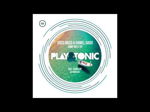 Used Disco, Daniel Dash - Jump On It (DJ Burlak  Remix)