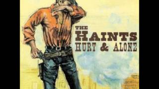 hurt and alone - the haints