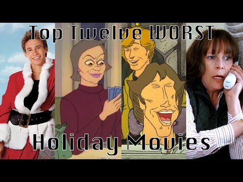 Top Twelve Worst Holiday Movies