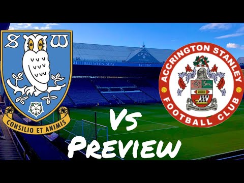 Sheffield Wednesday F.C. Vs Accrington Stanley F.C. Preview 2021 2022