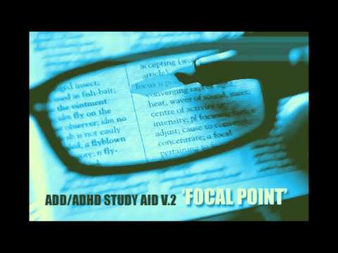 ADD/ADHD Study Aid V.2 | 'Focal Point' Pure Focus & Memory Retention | (1-Hour)