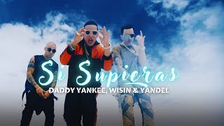 Download lagu Si Supieras - Daddy Yankee, Wisin & Yandel (Video Letra) 4K mp3