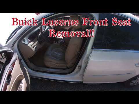 2008 Buick Lucerne: Front Seat Removal!!