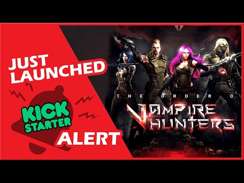 The Order of Vampire Hunters | Kickstarter Board Game Alert and Details
