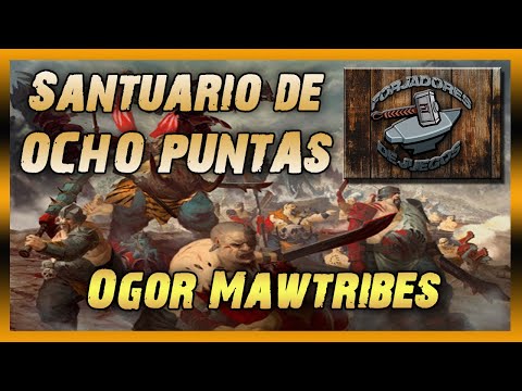 El Santuario de Ocho Puntas "Ogor Mawtribes" (Games workshop)