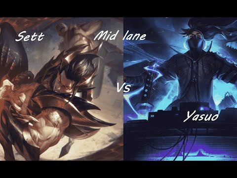 How to play Sett vs Yasuo mid lane | League of legends