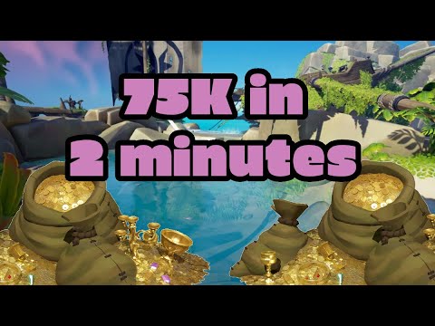 How to make 75K gold in 2 minutes!!! Sea Of Thieves