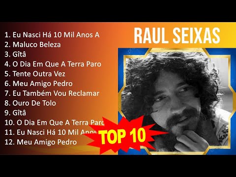 R a u l S e i x a s 2023 MIX - Top 10 Best Songs - Greatest Hits - Full Album