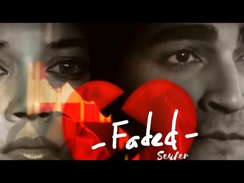 Seyfer: Faded #seyfer #romance #faded #alanwalker