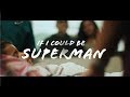 Kolohe Kai - If I Could Be Superman (Official Music Video)