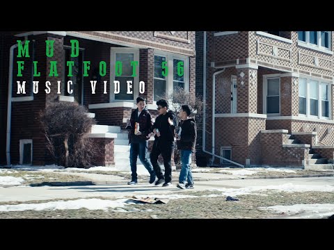 Flatfoot 56 - Mud (Official Music Video)