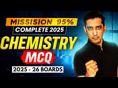 50 MCQ Chemistry | Practice |Class 12 | Mission 95+ | Board 2025-26 | Sourabh Raina