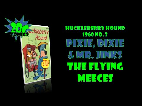 20C Comics: Pixie, Dixie & Mr. Jinks from Huckleberry Hound 1960 #3
