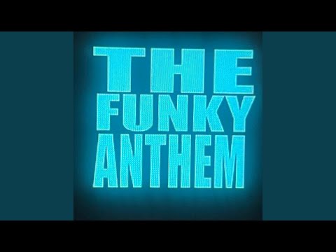 Funky Anthem