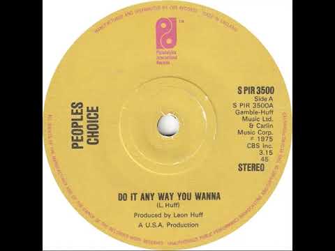 UK New Entry 1975 (228) Peoples Choice - Do It Any Way You Wanna