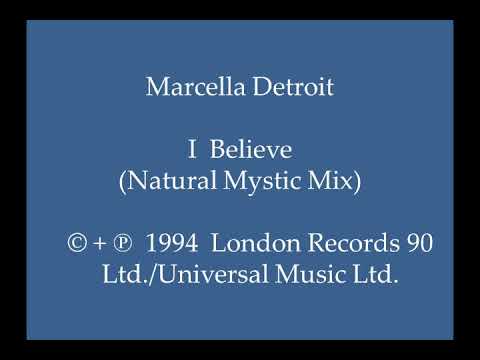 Marcella Detroit - I Believe (Natural Mystic Mix)
