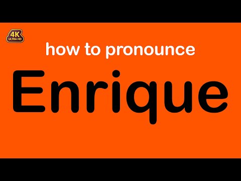 how to pronounce Enrique correctly