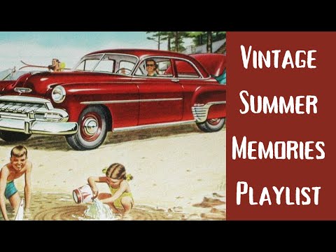 Vintage Summer Memories Playlist