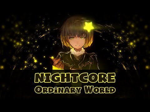Nightcore - Ordinary World (The Hit House cover | The Evil Within 2 - Ending Song) (Lyrics)