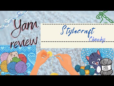 Yarn Review - Stylecraft Special Chunky
