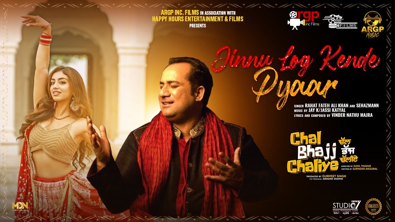 Jinnu Log Kende Pyaar Lyrics | Chal Bhajj Chaliye | Rahat Fateh Ali Khan