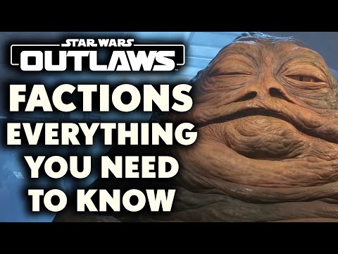 Star Wars Outlaws - All Factions And Everything You Need To Know About Them
